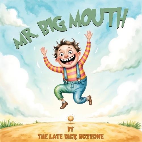 Mr. Big Mouth
