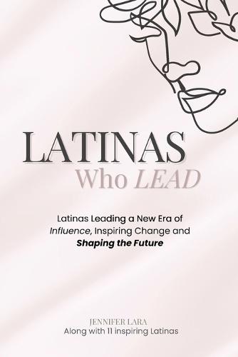 Latinas Who Lead