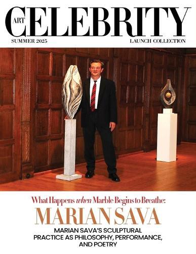 Art Celebrity Launch Collection Summer 2025 - Marian Sava: Marian Sava's Sculptural Practice as Philosophy, Performance, and Poetry