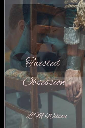 Twisted Obsession