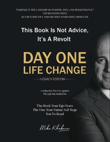 Day One Life Change: Legacy Edition