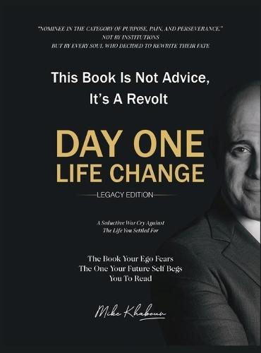 Day One Life Change: Legacy Edition