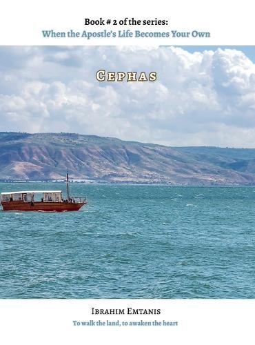 Cephas - When the Apostle's Life Becomes Your Own