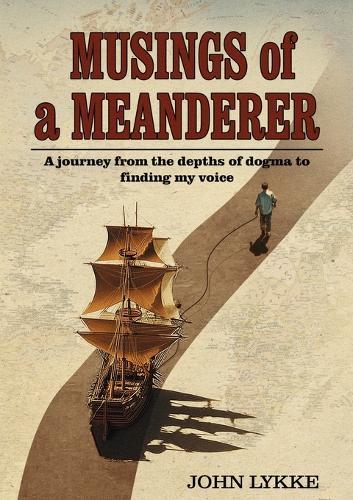 Musings of a Meanderer: A journey from the depths of dogma to finding my voice