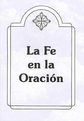 La Fe en la Oracion