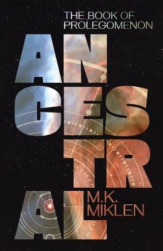 Ancestral: The Book of Prolegomenon