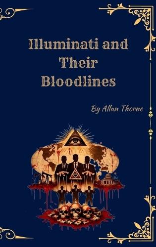 Illuminati and Their Bloodlines