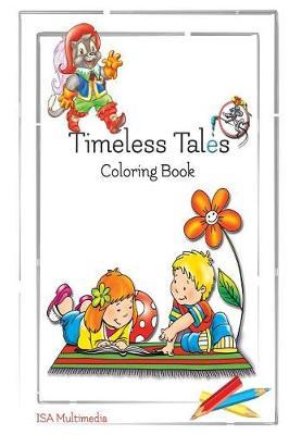 Timeless Tales: Coloring Book