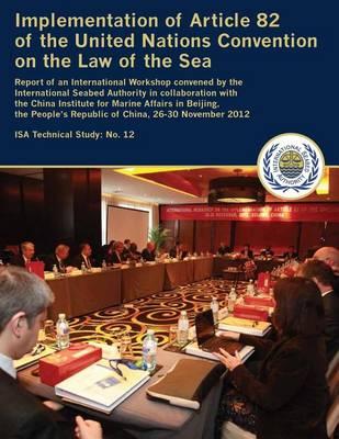 Implementation of Article 82 of the United Nations Convention on the Law of the Sea