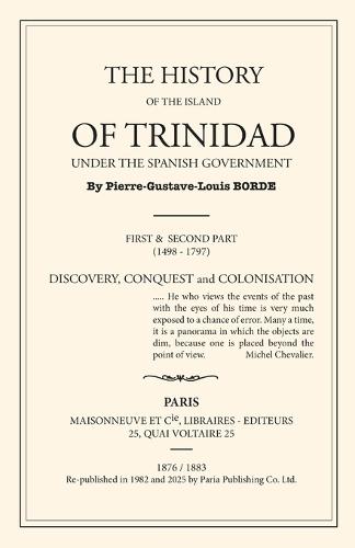 The History of Trinidad under the Spanish Government