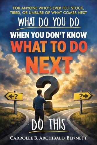 What Do You Do You When You Don't Know What To Do