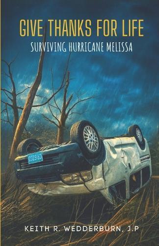 Giving Thanks for Life: Surviving Hurricane Melissa