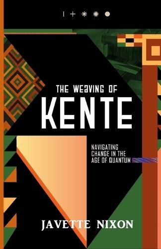 The Weaving of Kente: Navigating Change in the Age of Quantum
