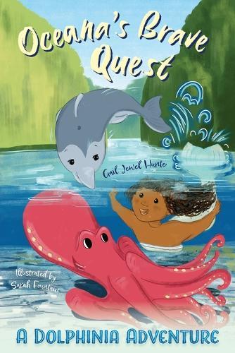 Oceana's Brave Quest: A Dolphinia Adventure