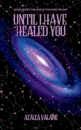 Until I Have Healed You