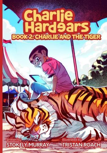 Charlie Hardears: Charlie & The Tiger
