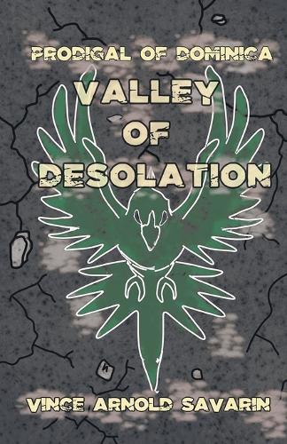 Prodigal of Dominica Valley of Desolation