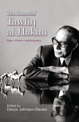 The Essential Tawfiq Al-Hakim