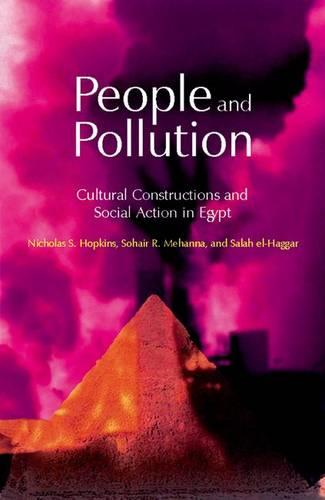 People and Pollution: Cultural Constructions and Social Action in Egypt