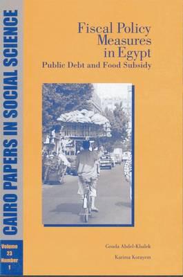 Fiscal Policy Measures in Egypt: Debts and Subsidies