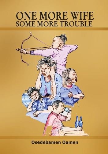 One more wife: Some more trouble