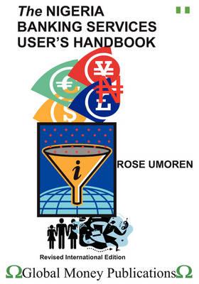 The Nigeria Banking Services User's Handbook