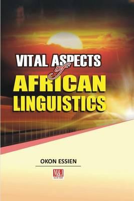 Vital Aspects of African Linguistics
