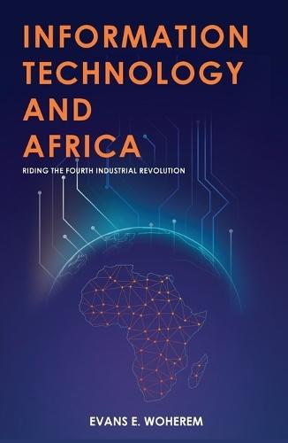 Information Technology and Africa: Riding the Fourth Industrial Revolution