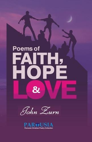 Poems of Faith, Hope and Love