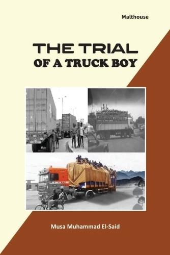The Trial of a truck boy
