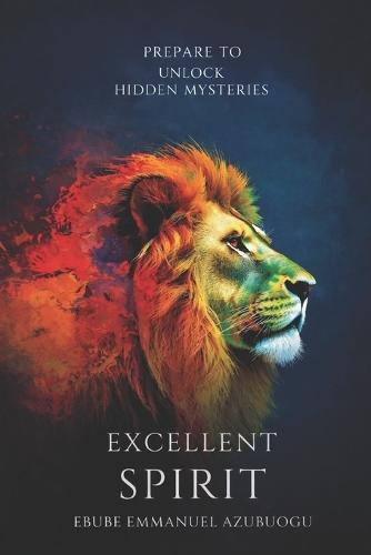 Excellent Spirit: Prepare to unlock hidden mysteries