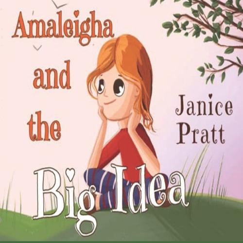 Amaleigha and the Big Idea