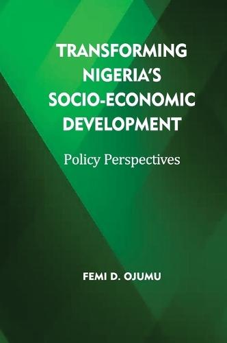 Transforming Nigeria's Socio-Economic Development