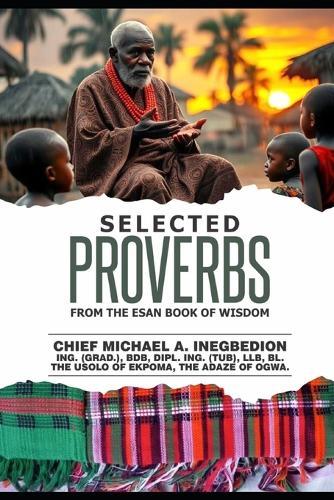 Selected Proverbs: From The Esan Book of Wisdom