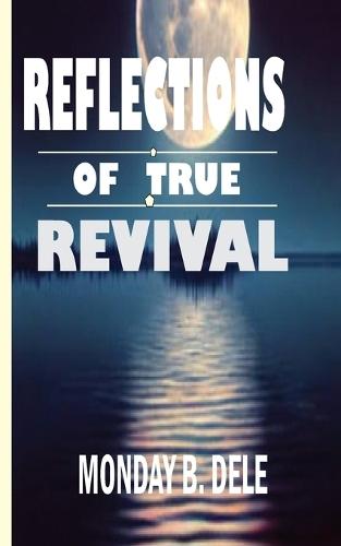 Reflections of True Revival