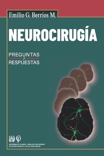 Neurocirugía: Preguntas y respuestas