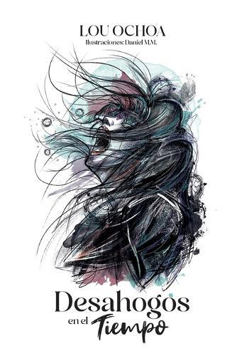 Desahogos en el tiempo: Soltar para sanar