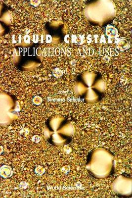 Liquid Crystal - Applications And Uses (Volume 2)