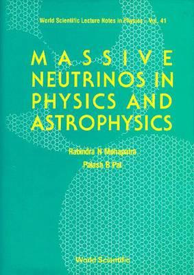 Massive Neutrinos In Physics And Astrophysics
