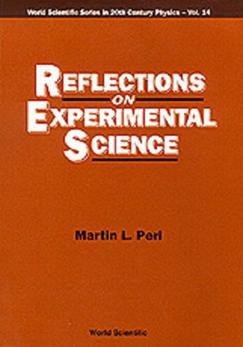 Reflections On Experimental Science