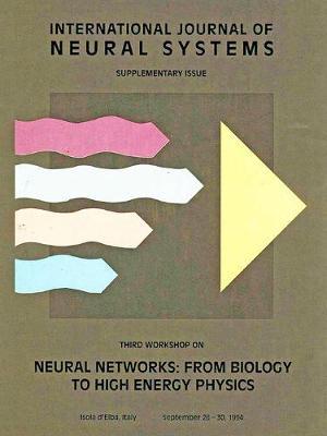 Neural Networks: From Biology To High Energy Physics - Proceedings Of The Third Workshop