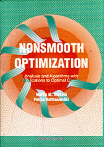 Nonsmooth Optimization: Analysis And Algorithms With Applications To Optimal Control