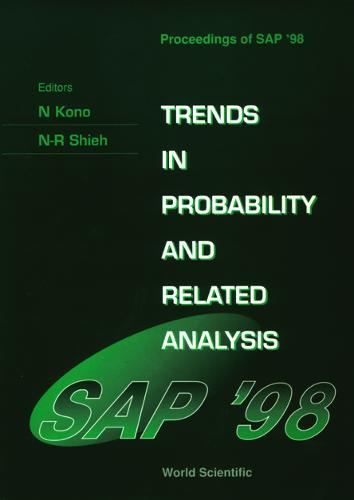 Trends In Probability And Related Analysis - Proceedings Of Sap'98