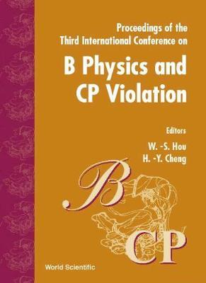 B Physics & Cp Violation '99, 3rd Intl Conf
