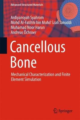 Cancellous Bone: Mechanical Characterization and Finite Element Simulation