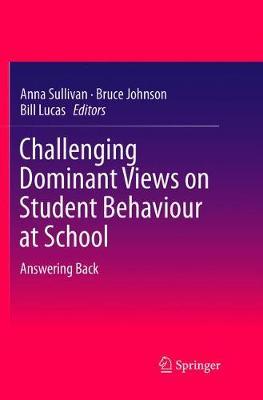 Challenging Dominant Views on Student Behaviour at School: Answering Back