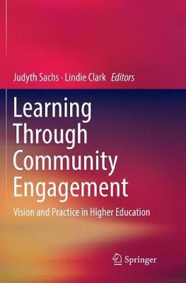 Learning Through Community Engagement: Vision and Practice in Higher Education