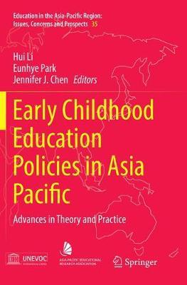 Early Childhood Education Policies in Asia Pacific: Advances in Theory and Practice