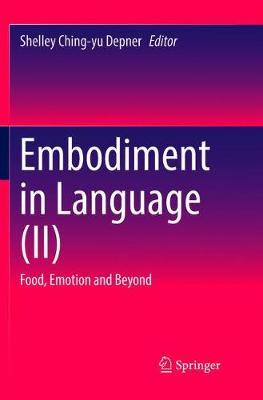 Embodiment in Language (II): Food, Emotion and Beyond