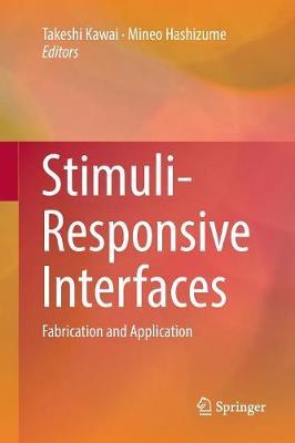 Stimuli-Responsive Interfaces: Fabrication and Application